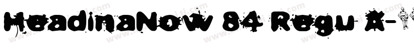 HeadinaNow 84 Regu A字体转换
